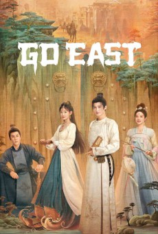 Go East (2024) หน่วยพิทักษ์จตุรทิศ ซับไทย EP1-37